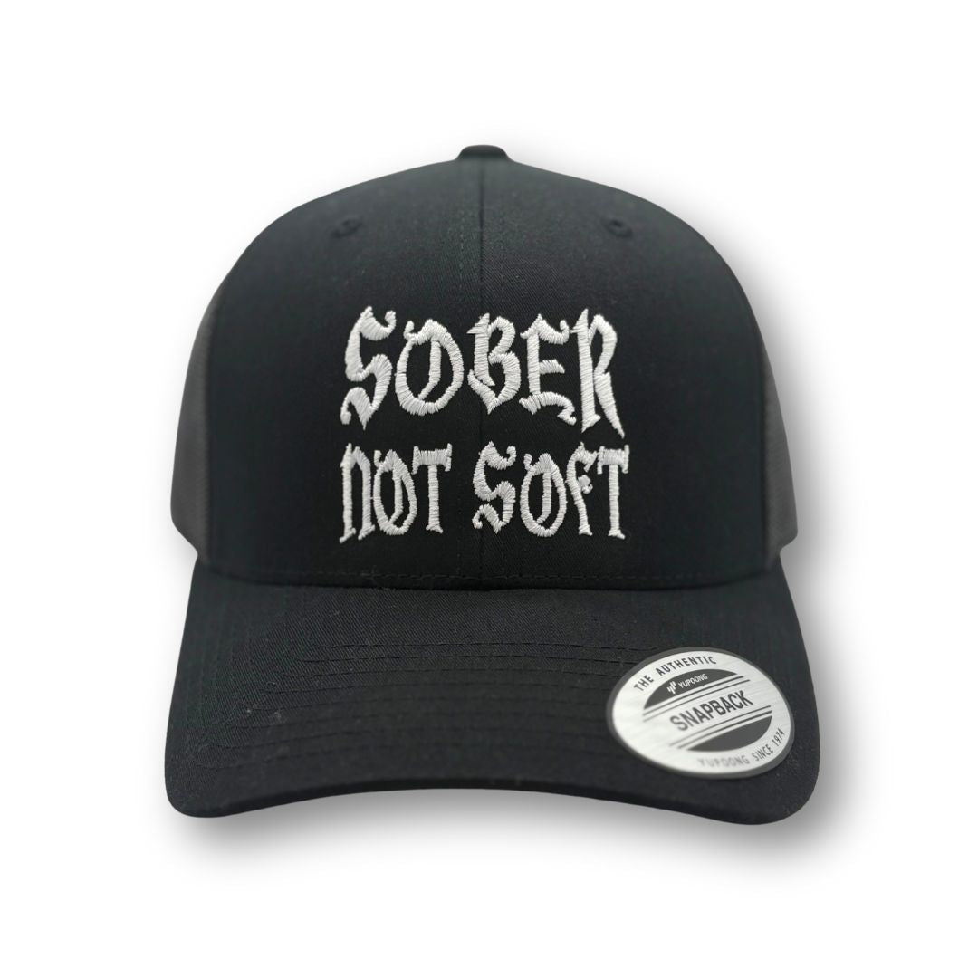 Sober Not Soft Hat