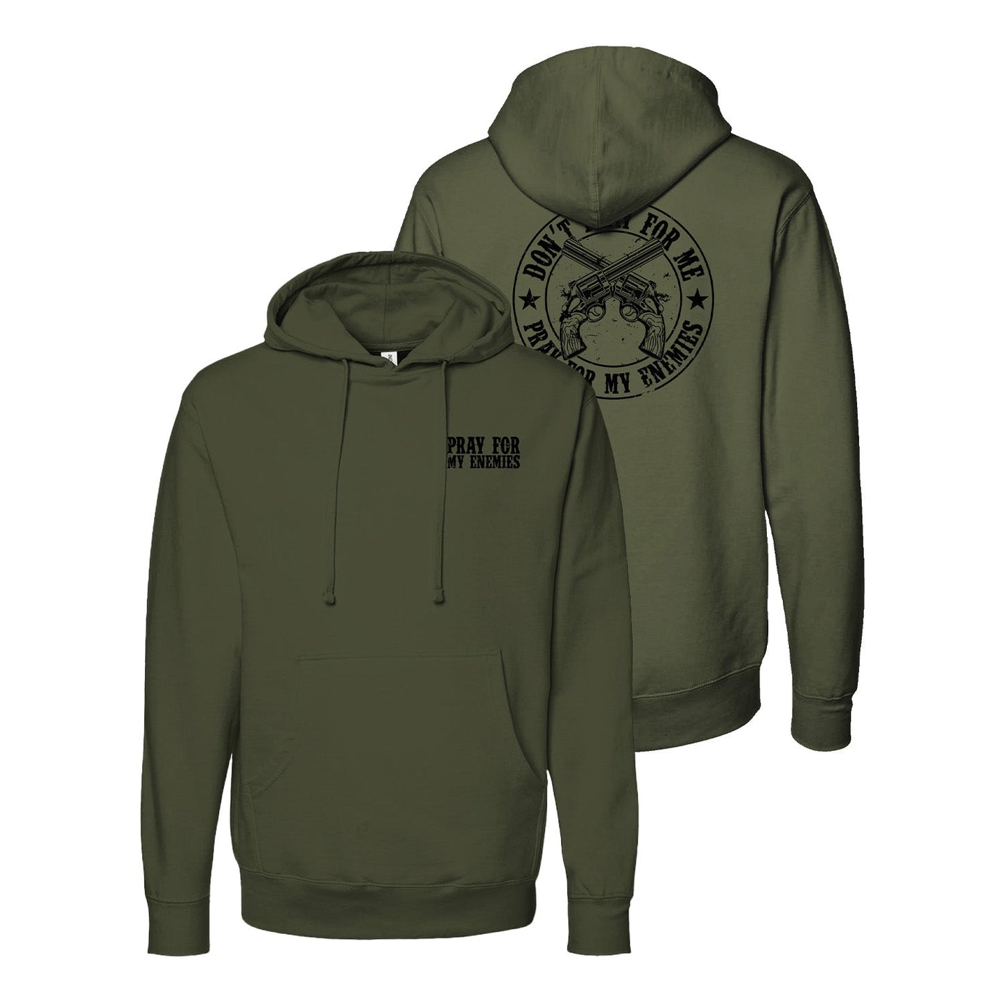 Pray For My Enemies Hoodie