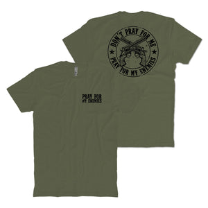 Pray For My Enemies T-Shirt