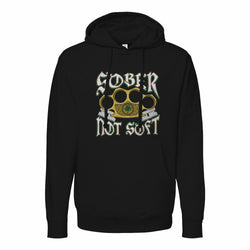 Sober Not Soft Hoodie