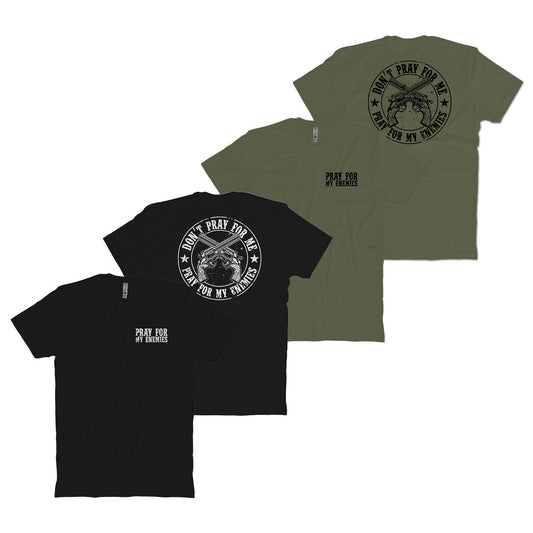Pray For My Enemies T-Shirt