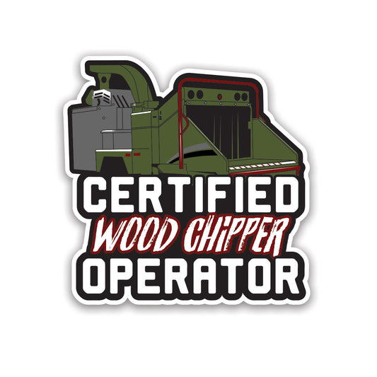 Wood Chipper Operator Sticker