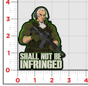 Shall Not Be Infringed Sticker
